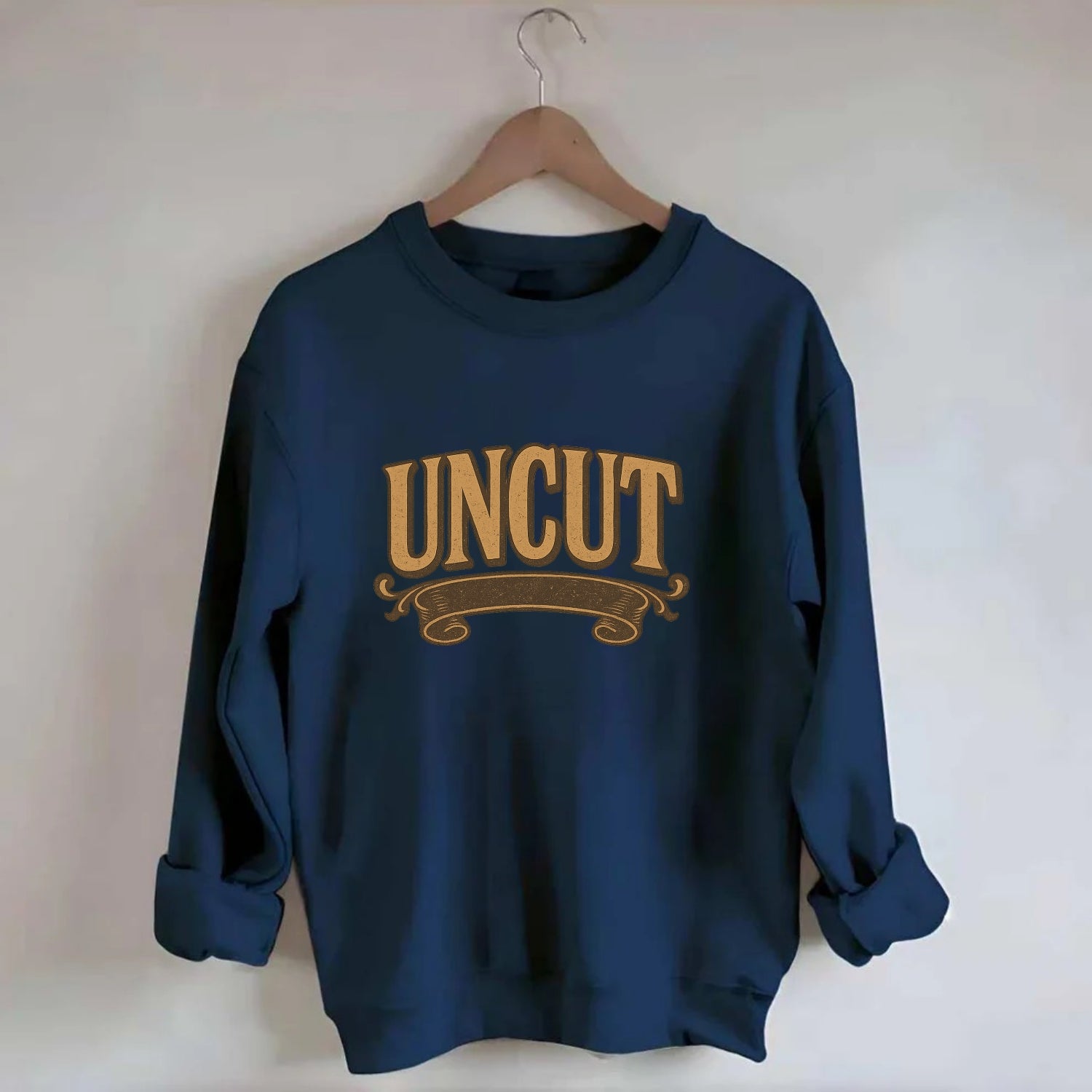 Bold typography design - "UNCUT" - pure, undiluted, authentic - Crewneck Sweatshirt - navy