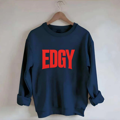 Bold typography design - "EDGY" - pushing boundaries, unconventional - Crewneck Sweatshirt - navy