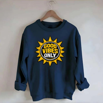 GOOD VIBES ONLY - sun with text in yellow , positive energy - Crewneck Sweatshirt - navy
