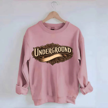 Bold typography design - "UNDERGROUND" - hidden scene, alternative - Crewneck Sweatshirt - pink