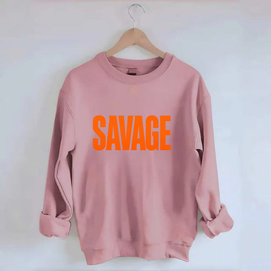 Bold typography design - "SAVAGE" - fierce attitude, taking no prisoners - Crewneck Sweatshirt - pink