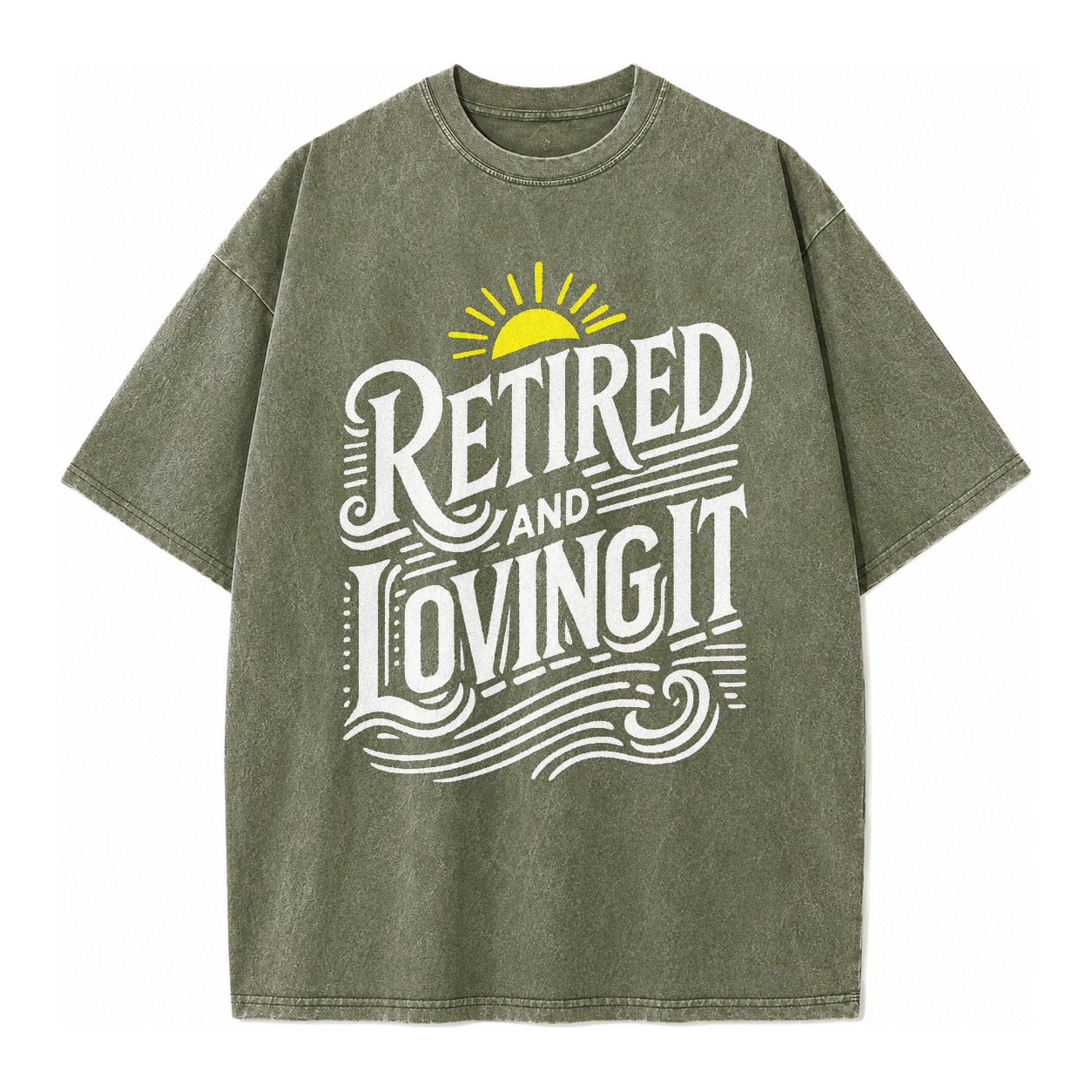 Retired And Loving It Vintage T-shirt – Army Green