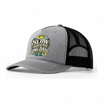 Slow Mornings Long Days Retired Living Trucker Hat – Sport Grey Black