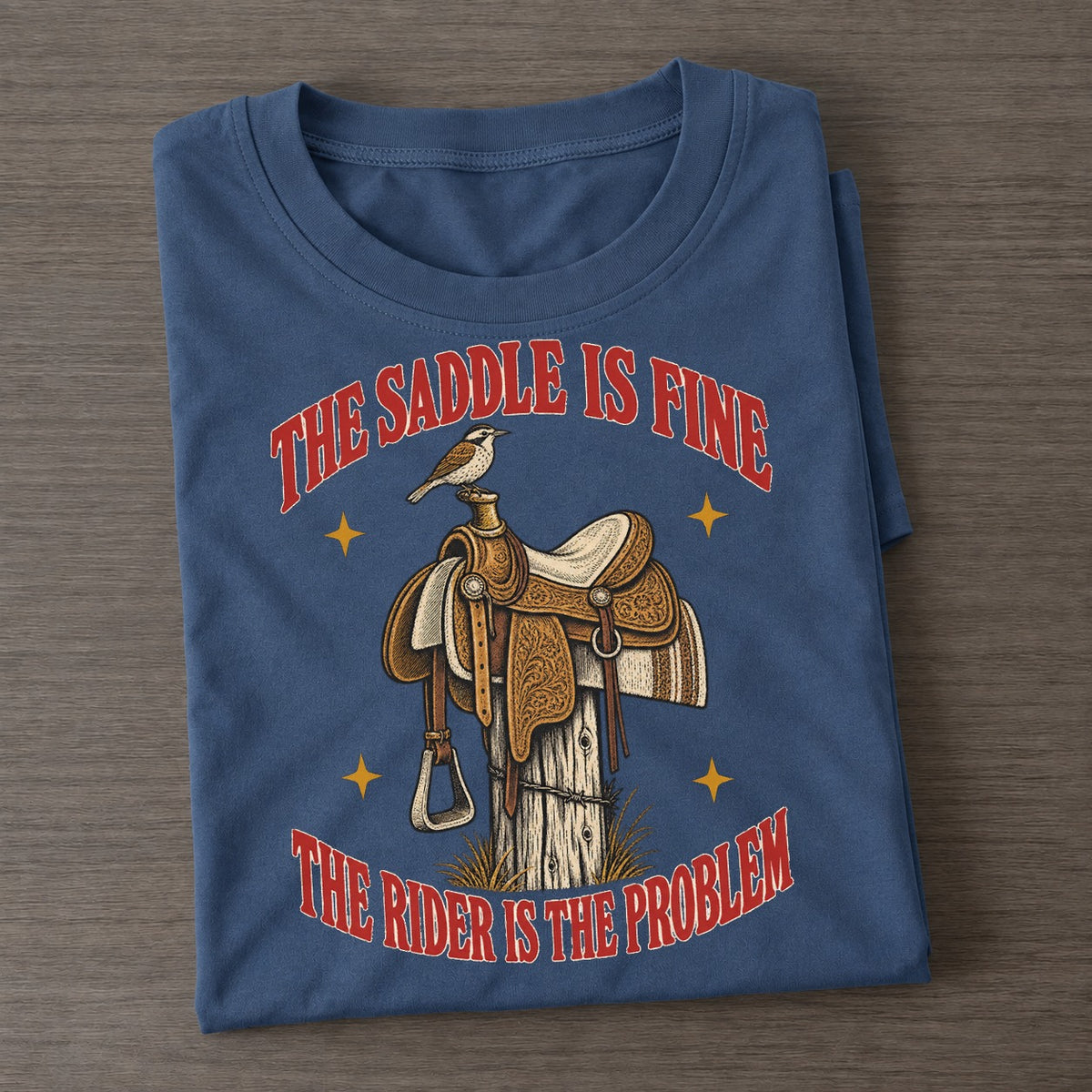 The Rider Is The Problem Unhinged Affirmations Classic T-shirt – Twilight Navy