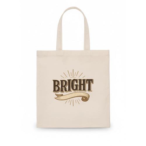Bold typography design - BRIGHT - intelligent, shining - Tote Bag