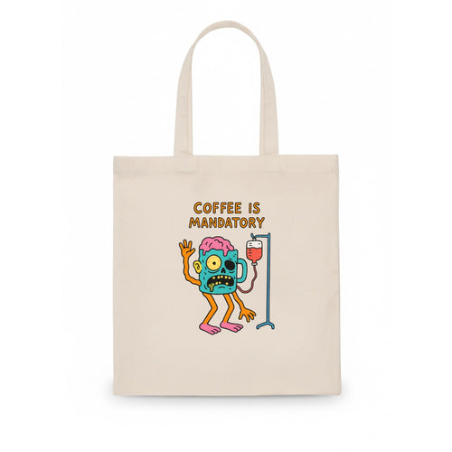 COFFEE IS MANDATORY | Zombie mug with IV drip - Tote Bag