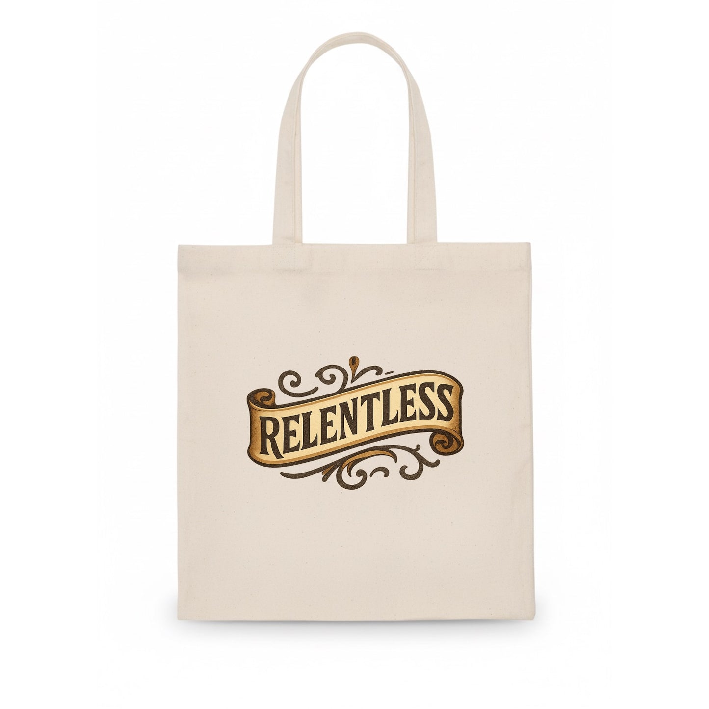 Bold typography design - "RELENTLESS" - never giving up, persistent pursuit - Tote Bag - white