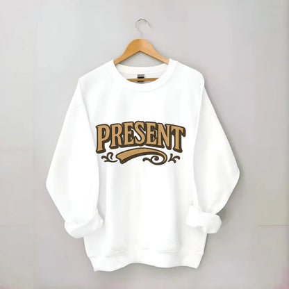 Bold typography design - "PRESENT" - living in the now - Crewneck Sweatshirt - white