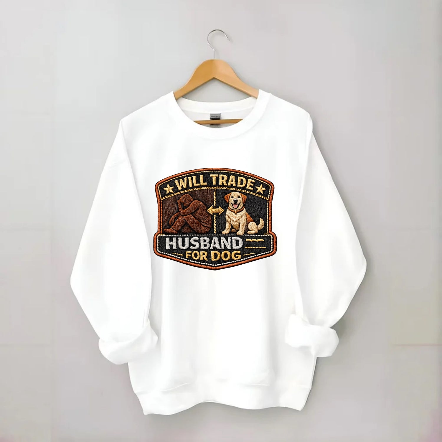 WILL TRADE HUSBAND FOR DOG - dog and man silhouette in brown , pet priority - Crewneck Sweatshirt - white