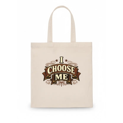 Bold typography design - "I CHOOSE ME" - self-priority, self-selection - Tote Bag - white