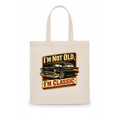 I'm Not Old I'm Classic - Tote Bag - white