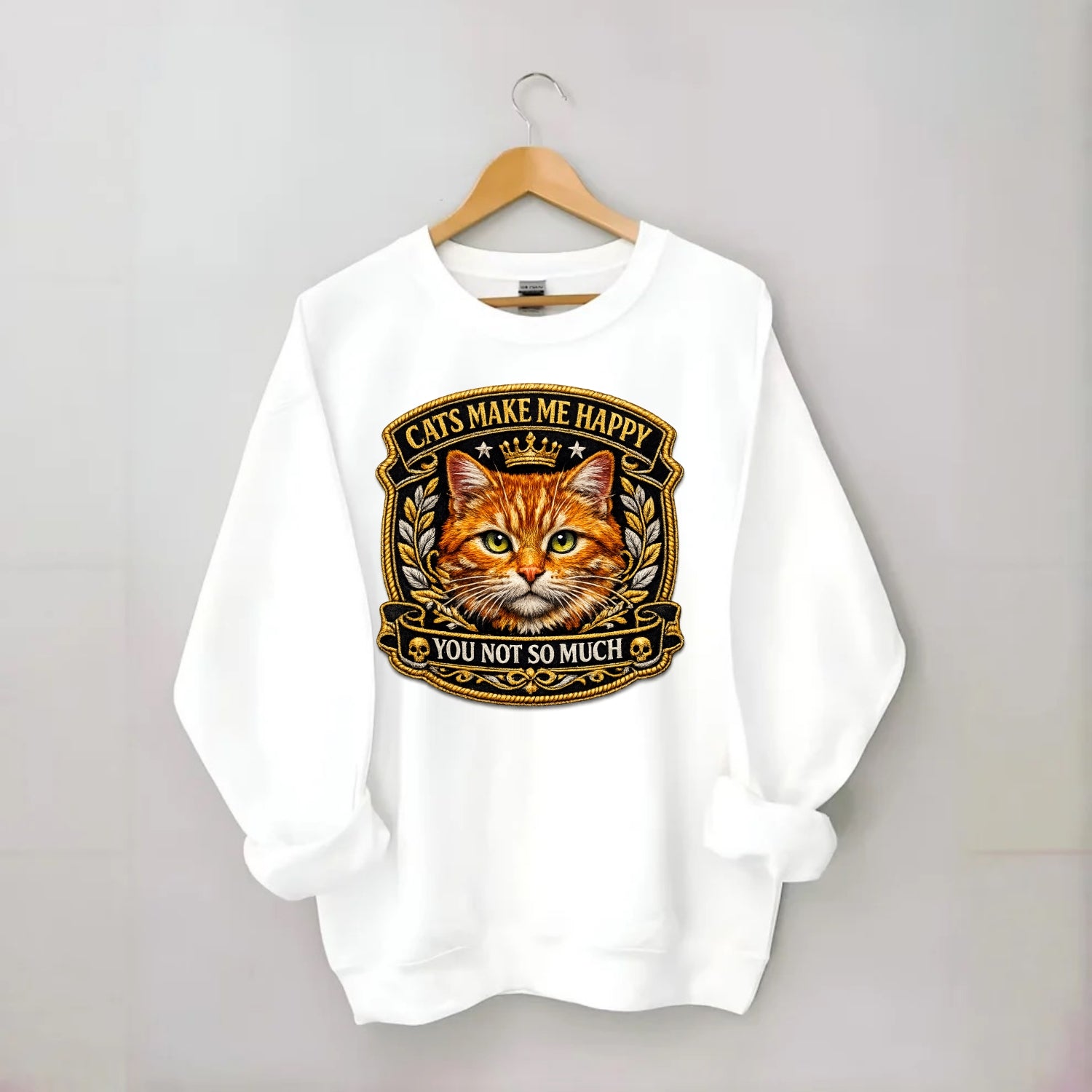 CATS MAKE ME HAPPY YOU NOT SO MUCH - cat face in orange , cat preference - Crewneck Sweatshirt - white