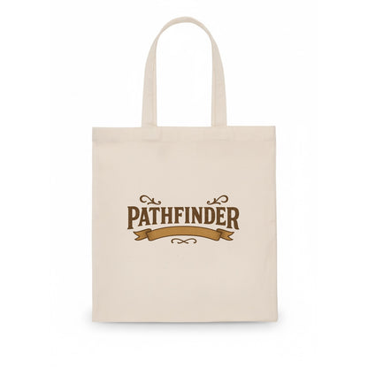 Bold typography design - "PATHFINDER" - finding the way, leading others - Tote Bag - white