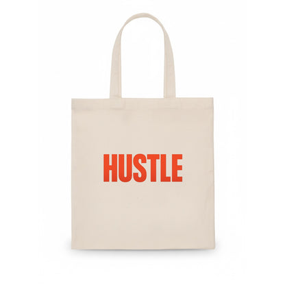 Bold typography design - "HUSTLE" - work hard, grind, chase dreams - Tote Bag - white