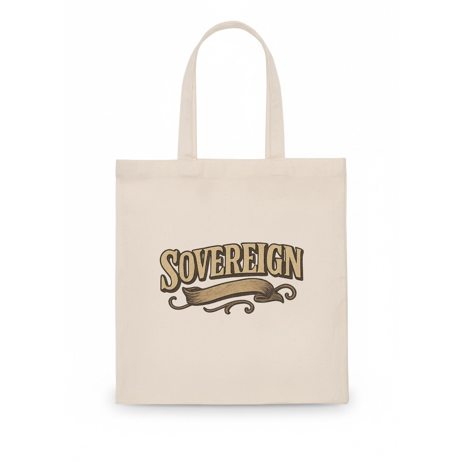 Bold typography design - "SOVEREIGN" - self-ruled, autonomous, in control - Tote Bag - white