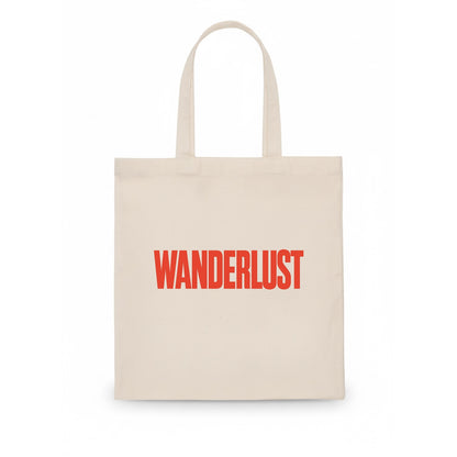 Bold typography design - "WANDERLUST" - desire to travel, explore the world - Tote Bag - white