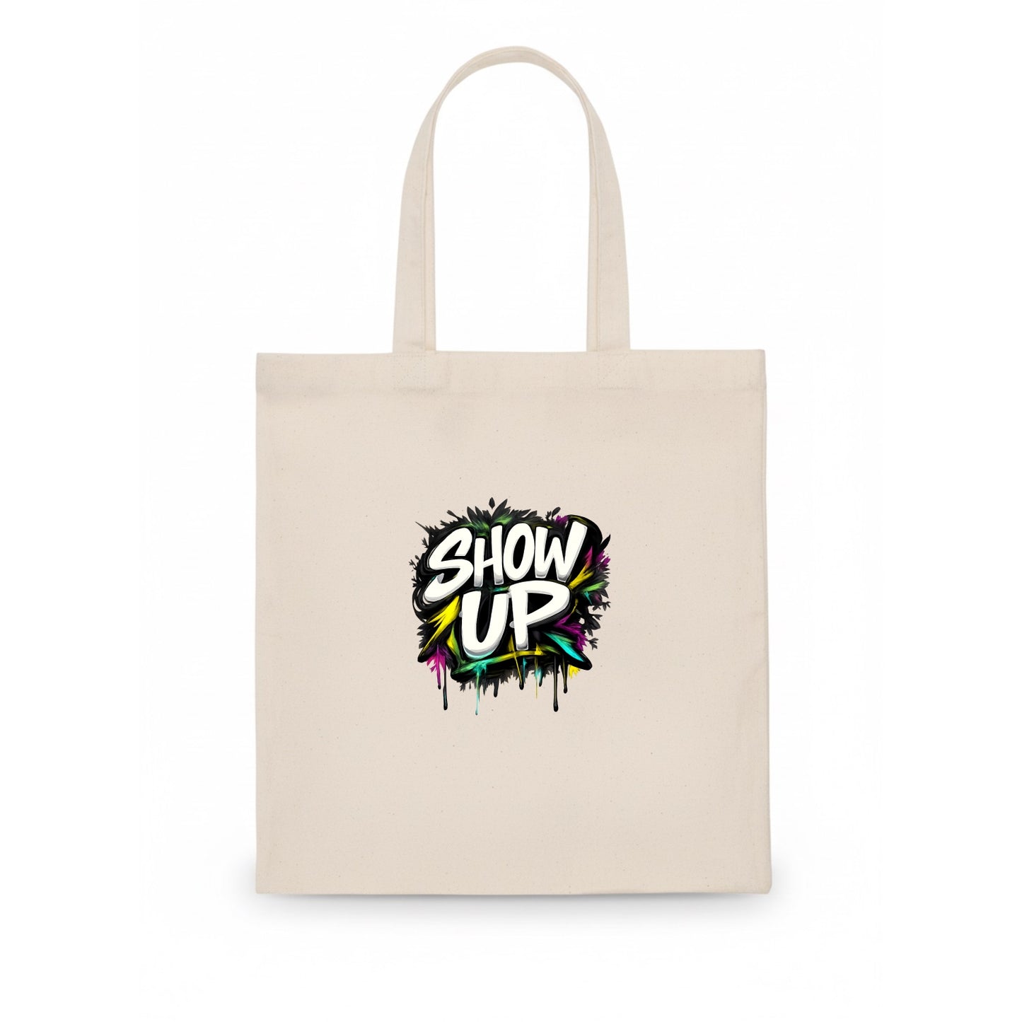 Bold typography design - "SHOW UP" - be present, arrive ready - Tote Bag - white