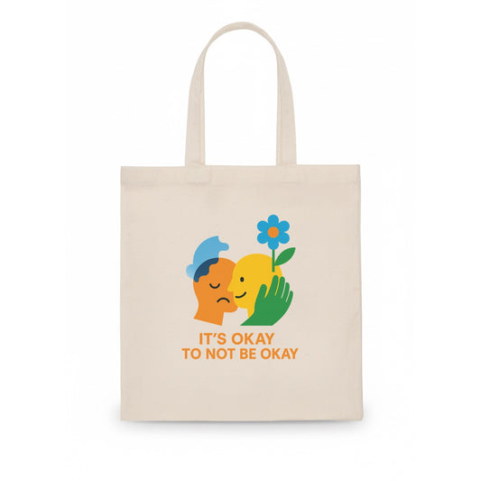 Mental health stigma fading as support grows - "It's Okay to Not Be Okay" - wellbeing - Tote Bag - white