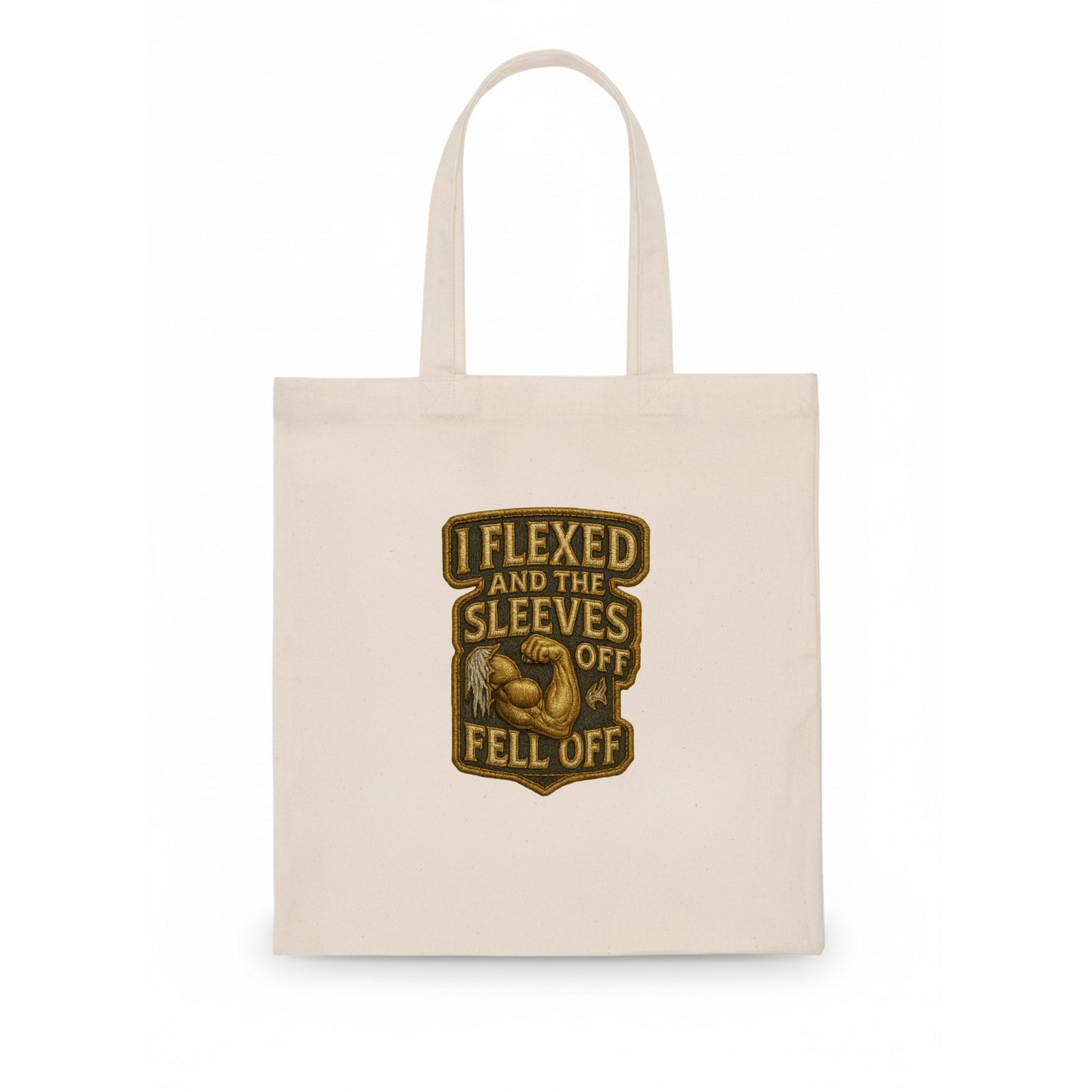 I Flexed and The Sleeves Fell Off  - Tote Bag - white