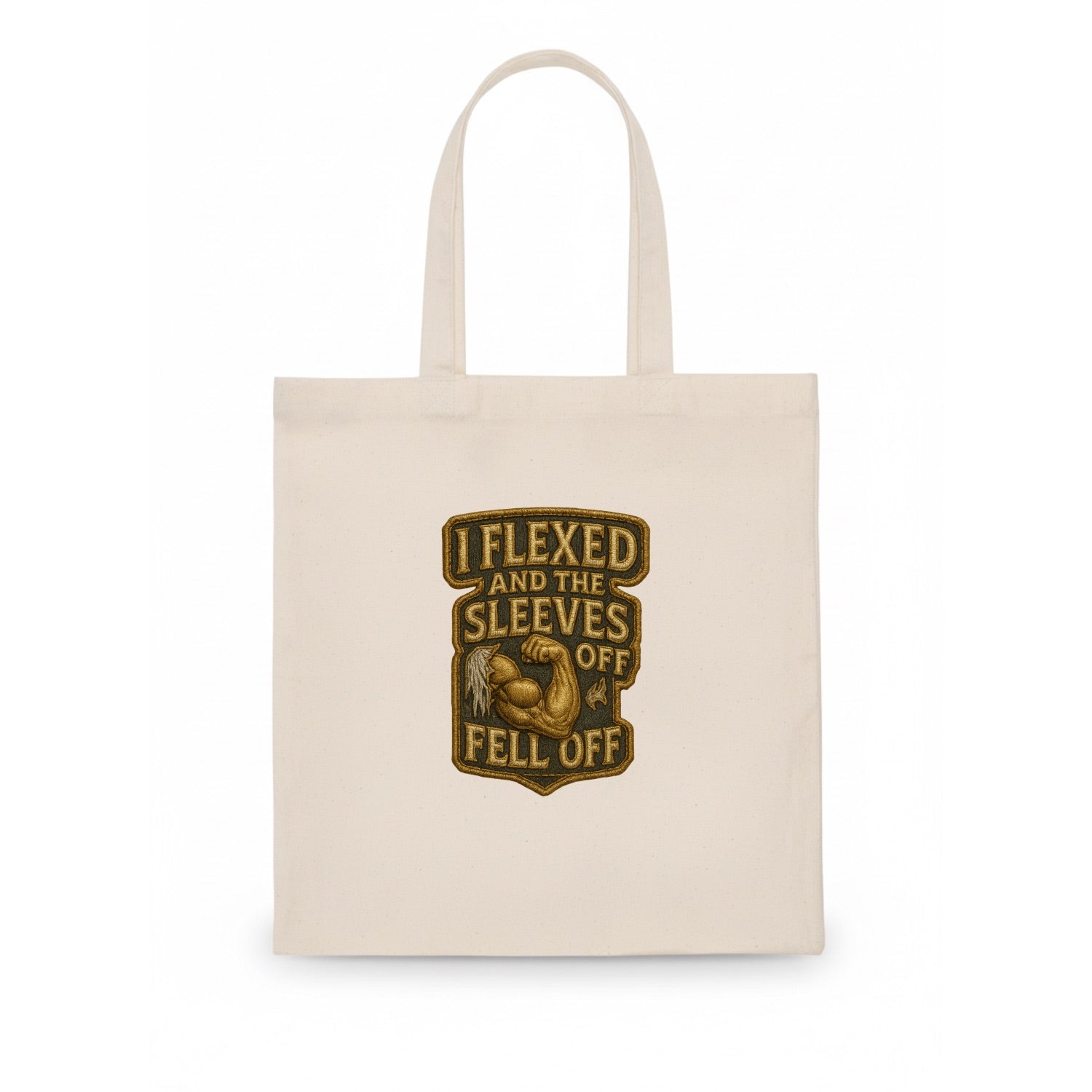 I Flexed and The Sleeves Fell Off  - Tote Bag - white