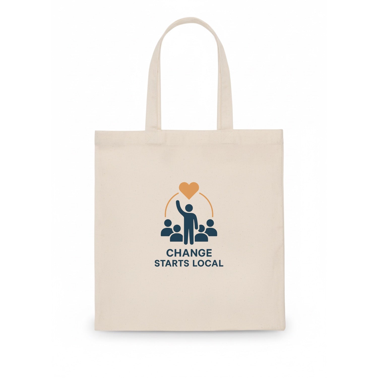 Community organizer bringing neighbors together - "Change Starts Local" - grassroots - Tote Bag - white