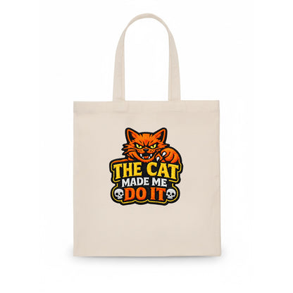 THE CAT MADE ME DO IT - mischievous cat in orange , blame the cat - Tote Bag - white