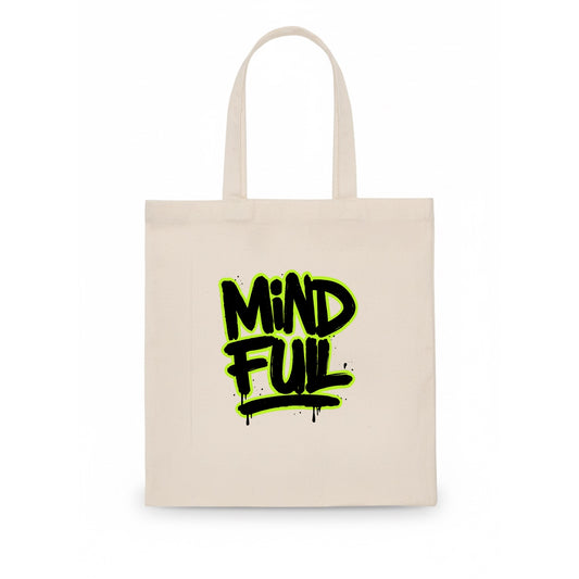 Bold typography design - "MINDFUL" - present awareness, conscious living - Tote Bag - white