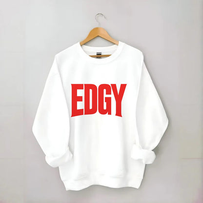 Bold typography design - "EDGY" - pushing boundaries, unconventional - Crewneck Sweatshirt - white