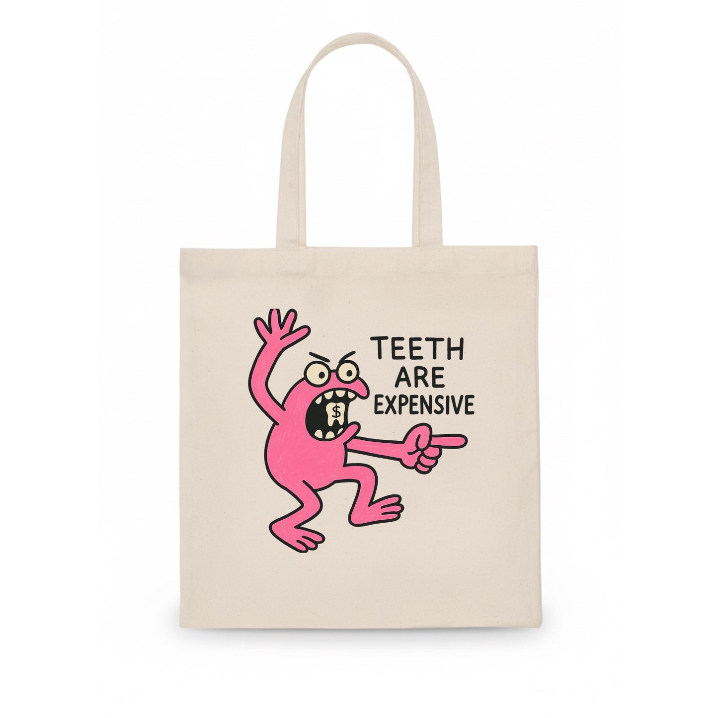 TEETH ARE EXPENSIVE | Dollar sign molar - Tote Bag - white
