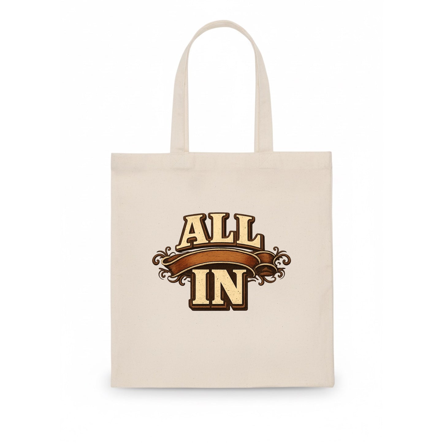 Bold typography design - "ALL IN" - complete commitment, no holding back - Tote Bag - white