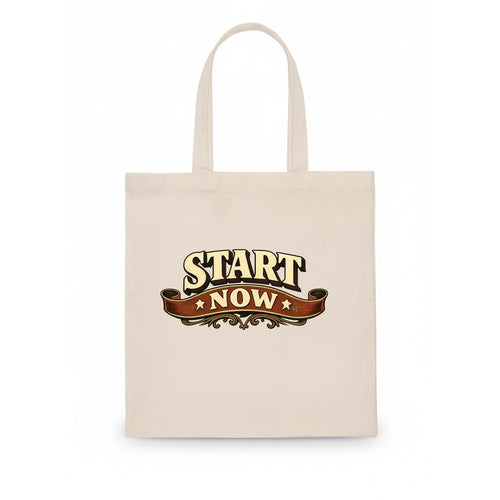 Bold typography design - START NOW - begin immediately, no delay - Tote Bag