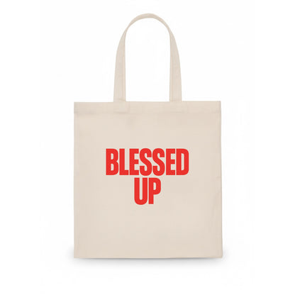 Bold typography design - "BLESSED UP" - recognizing fortune - Tote Bag - white