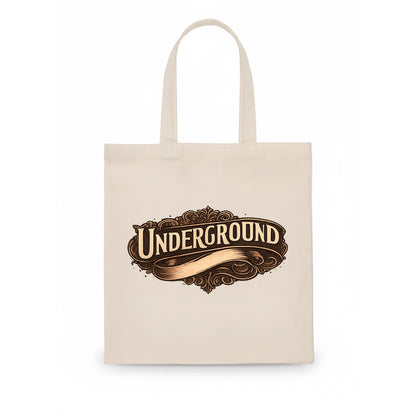 Bold typography design - "UNDERGROUND" - hidden scene, alternative - Tote Bag - white