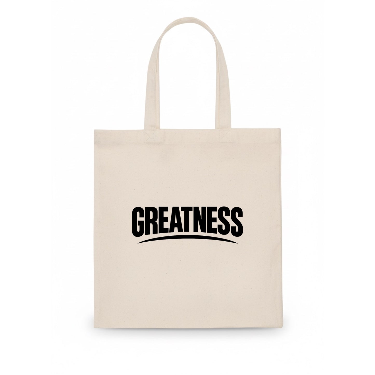Bold typography design - "GREATNESS" - achieving excellence, reaching potential - Tote Bag - white