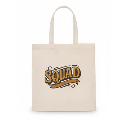 Bold typography design - "SQUAD" - your crew, your people - Tote Bag - white