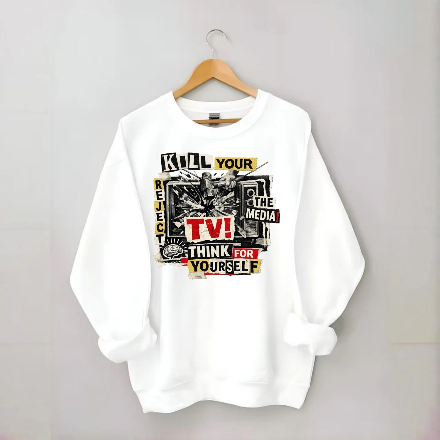 KILL YOUR TV | Smashed television | Reject media | Think for yourself | - Crewneck Sweatshirt - white