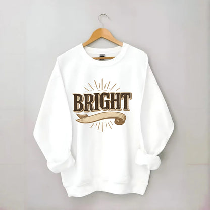 Bold typography design - "BRIGHT" - intelligent, shining - Crewneck Sweatshirt - white