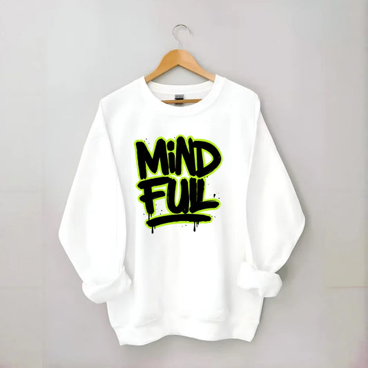 Bold typography design - "MINDFUL" - present awareness, conscious living - Crewneck Sweatshirt - white
