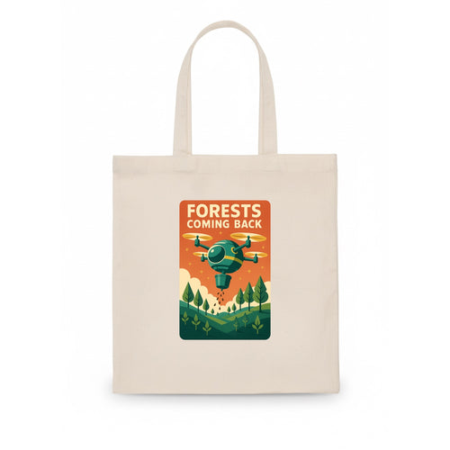Reforestation drone planting millions of trees - Forests Coming Back - nature - Tote Bag