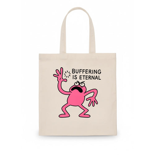 BUFFERING IS ETERNAL | Loading circle dizzy - Tote Bag