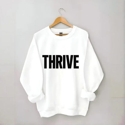 Bold typography design - "THRIVE" - flourishing, doing well - Crewneck Sweatshirt - white