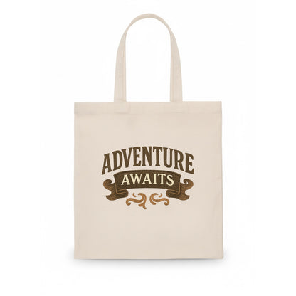 Bold typography design - "ADVENTURE AWAITS" - excitement ahead, ready for anything - Tote Bag - white