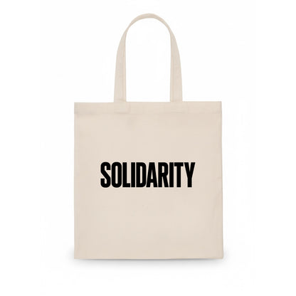 Bold typography design - "SOLIDARITY" - standing together, support - Tote Bag - white