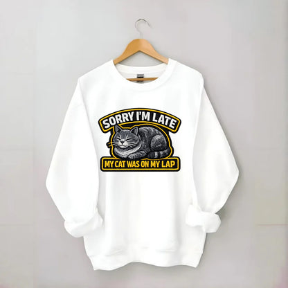 SORRY IM LATE MY CAT WAS ON MY LAP - cat loaf in gray , valid excuse - Crewneck Sweatshirt - white