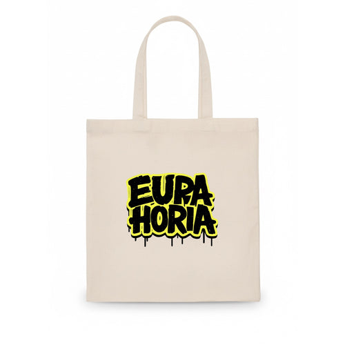 Bold typography design - EUPHORIA - intense happiness, ecstasy - Tote Bag